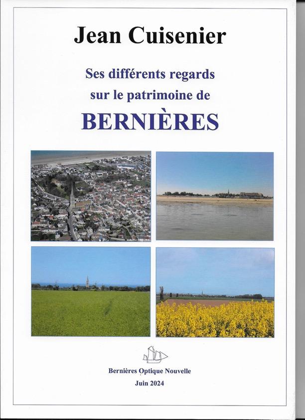 Différents regards sur le patrimoine de Bernières