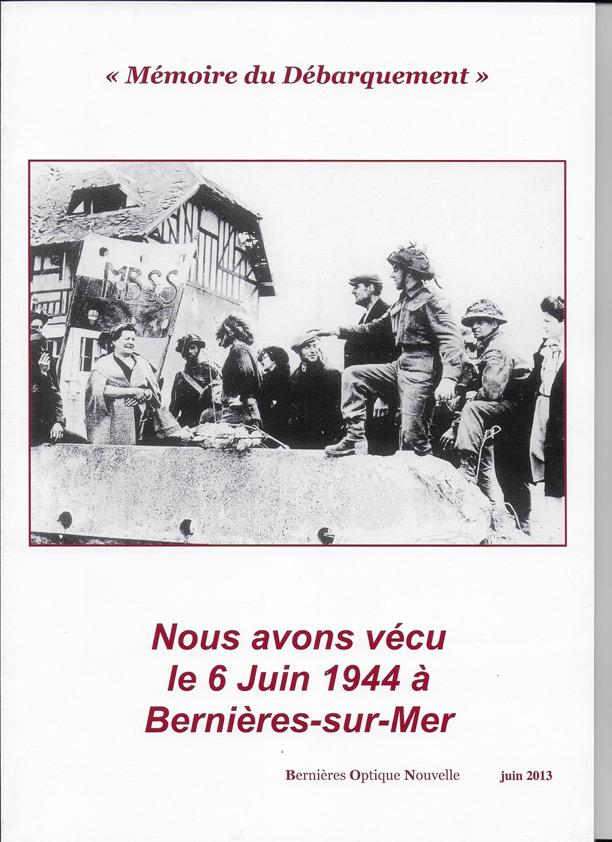 Nous avons vécu le 6 juin 1944 à Bernières sur mer