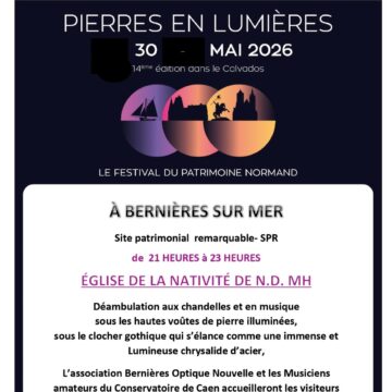 bernieres sur mer pierres en lumieres 2026